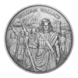 1oz Legendary Warriors Silver Round William Wallace